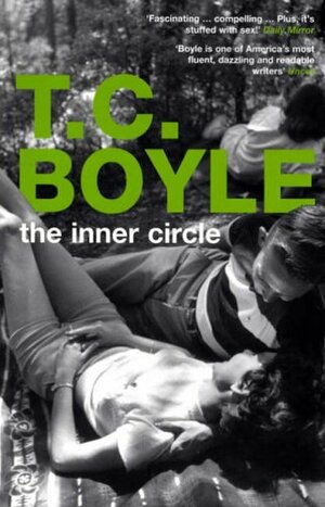 The Inner Circle by T.C. Boyle