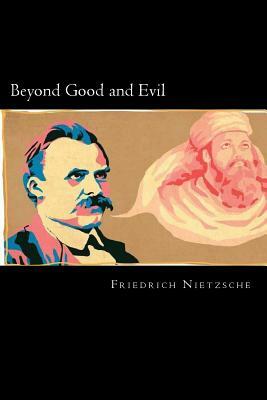 Beyond Good and Evil by Friedrich Nietzsche