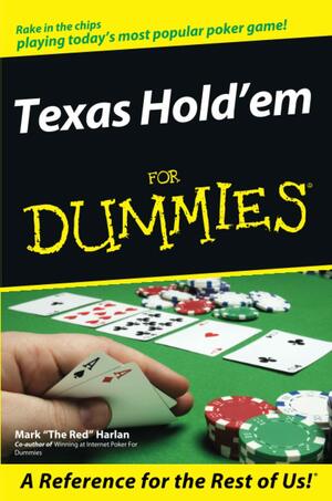 Texas Hold'em for Dummies by Mark Harlan