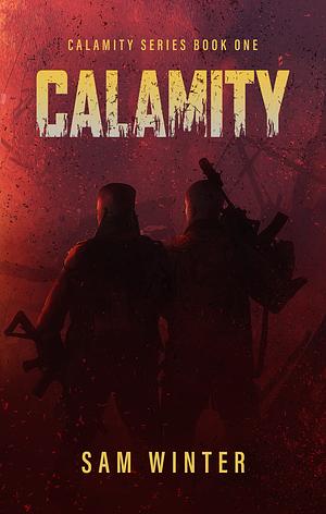 Calamity by Sam Winter