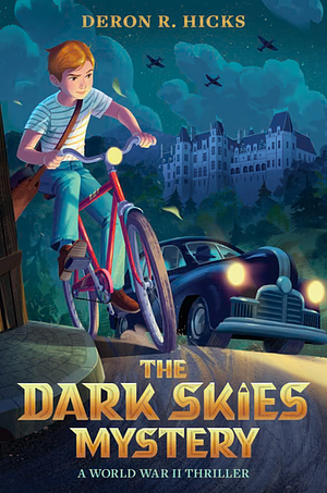 The Dark Skies Mystery: A WWII Thriller by Deron R. Hicks