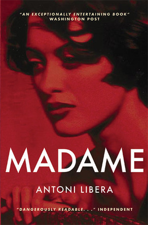 Madame by Antoni Libera, Agnieszka Kołakowska