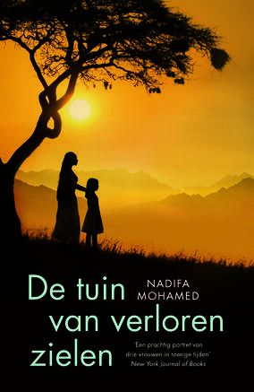 De tuin van verloren zielen by Nadifa Mohamed