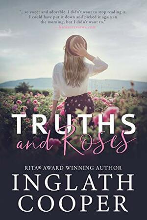 Truths and Roses by Inglath Cooper