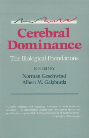 Cerebral Dominance: The Biological Foundations by Norman Geschwind