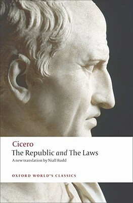 The Republic and The Laws by Jonathan Powell, Niall Rudd, Marcus Tullius Cicero