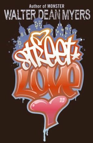 Street Love by Walter Dean Myers