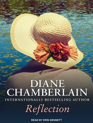 Reflection by Diane Chamberlain