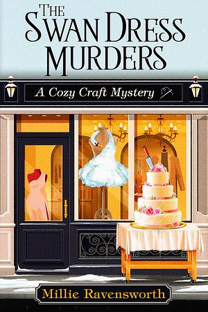 The Swan Dress Murders by Millie Ravensworth