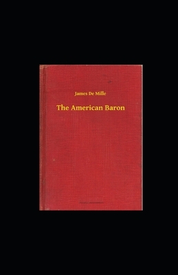 The American Baron illustrated by James de Mille