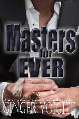 Masters Forever by Ginger Voight