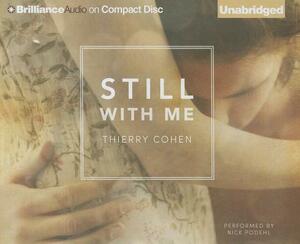 Still with Me by Thierry Cohen