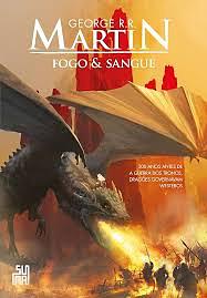 Fogo & Sangue – Volume 1 by George R.R. Martin