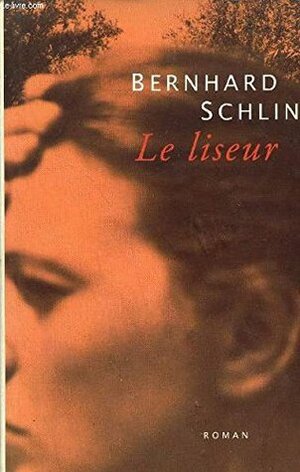 Le liseur by Bernhard Schlink