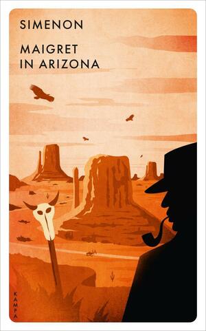 Maigret in Arizona by Georges Simenon, Linda Coverdale
