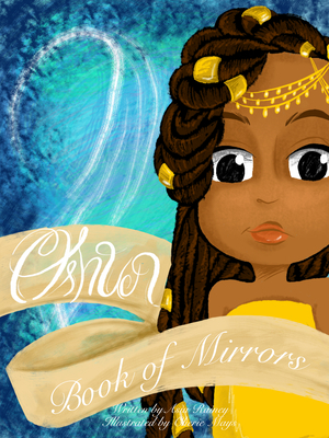 Oshun's Book of Mirrors by Asia Rainey