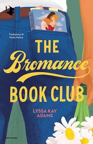 The Bromance Book Club by Lyssa Kay Adams