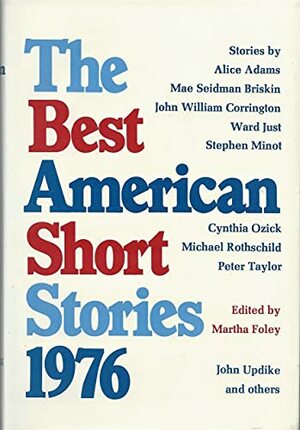 The Best American Short Stories 1976 by Martha Foley