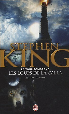 Les loups de la Calla by Stephen King
