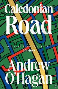 Caledonian Road by Andrew O'Hagan