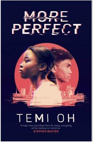 More Perfect: The Circle Meets Inception in this Moving Exploration of Tech and Connection. by Temi Oh