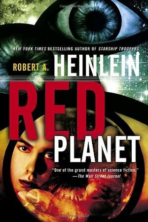 Red Planet (Heinlein's Juveniles, #3) by Robert A. Heinlein