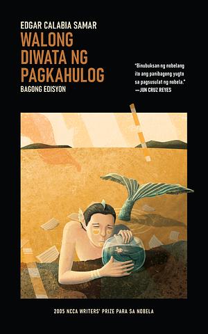 Trilohiya ng mga bilang: Walong diwata ng pagkahulog by Edgar Calabia Samar