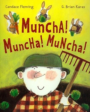 Muncha, Muncha, Muncha (1 Hardcover/1 CD) [With Hc Book] by Candace Fleming