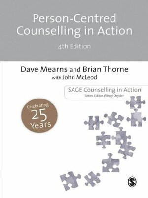 Person-Centred Counselling in Action by John McLeod, Brian Thorne, Dave Mearns