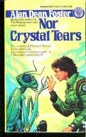 Nor Crystal Tears by Alan Dean Foster