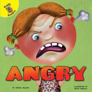 Angry by Savina Collins