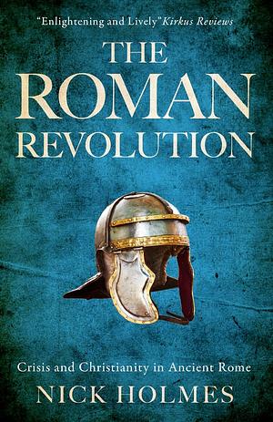 The Roman Revolution by Nick Holmes