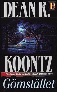 Gömstället by Dean Koontz