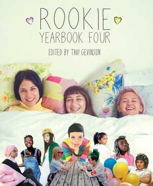 Rookie Yearbook Four by Tavi Gevinson, Jamia Wilson