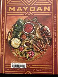 Maydan: Recipes from Lebanon and Beyond by Rose Previte