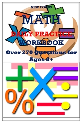 New focus math practice workbook over 270 questions for ages 8+ by Frank Smith