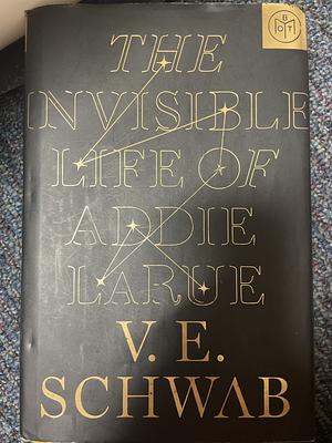 The Invisible Life of Addie LaRue by V.E. Schwab