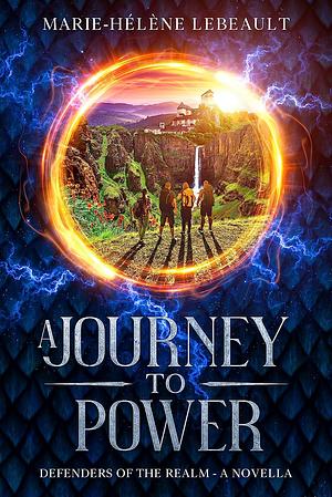 A Journey to Power by Marie-Hélène Lebeault