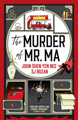 The Murder of Mr. Ma by SJ Rozan, John Shen Yen Nee