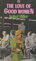 The Love of Good Women by Isabel Miller