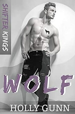 Wolf by T. Birmingham, Holly Gunn