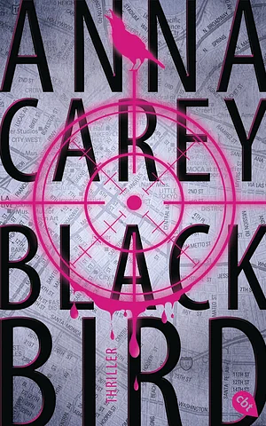 Blackbird by Anna Carey