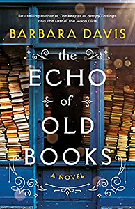 The Echo of Old Books by Barbara Davis