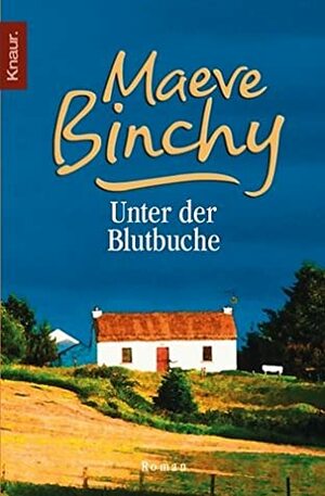 Unter der Blutbuche by Maeve Binchy