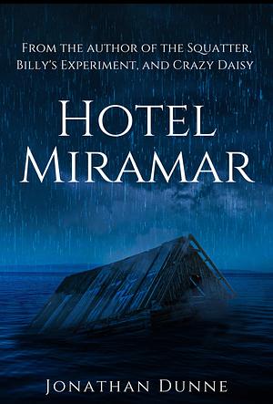 Hotel Miramar by Jonathan Dunne