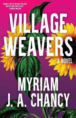 Village Weavers by Myriam J.A. Chancy