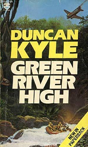 Green River High by Duncan Kyle