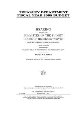 Treasury Department fiscal year 2008 budget by United States Congress, Committee on the Budget (house), United States House of Representatives