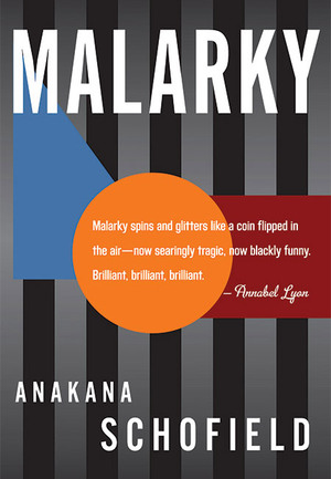 Malarky by Anakana Schofield