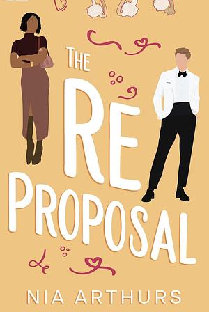 The Re-Proposal by Nia Arthurs